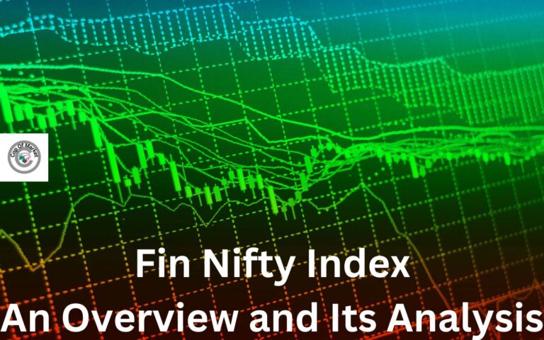 Fin Nifty Index: An Overview and Its Analysis