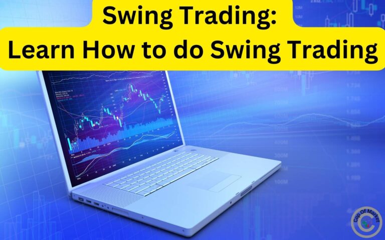 Swing Trading: How to make big profits in the Short-Medium Term